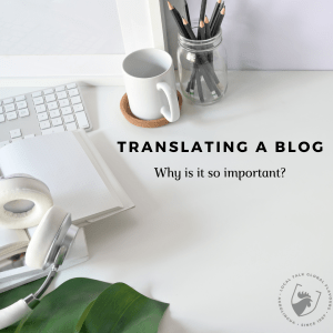 Translating a blog: why is it so important? - AgroLingua